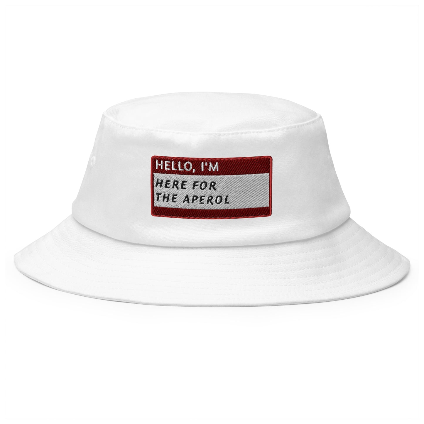 HELLO, I'M HERE FOR THE APEROL - Fisherman's hat