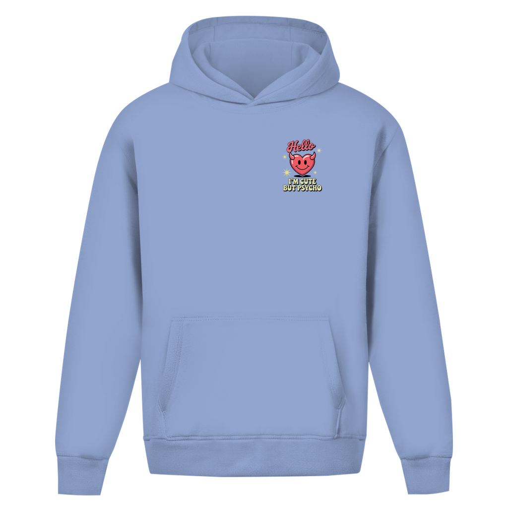 Hello I'm Cute but Psycho - Oversize Hoodie