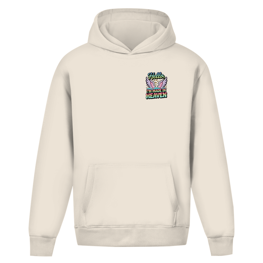Hello I'm Made in Heaven - Oversize Hoodie