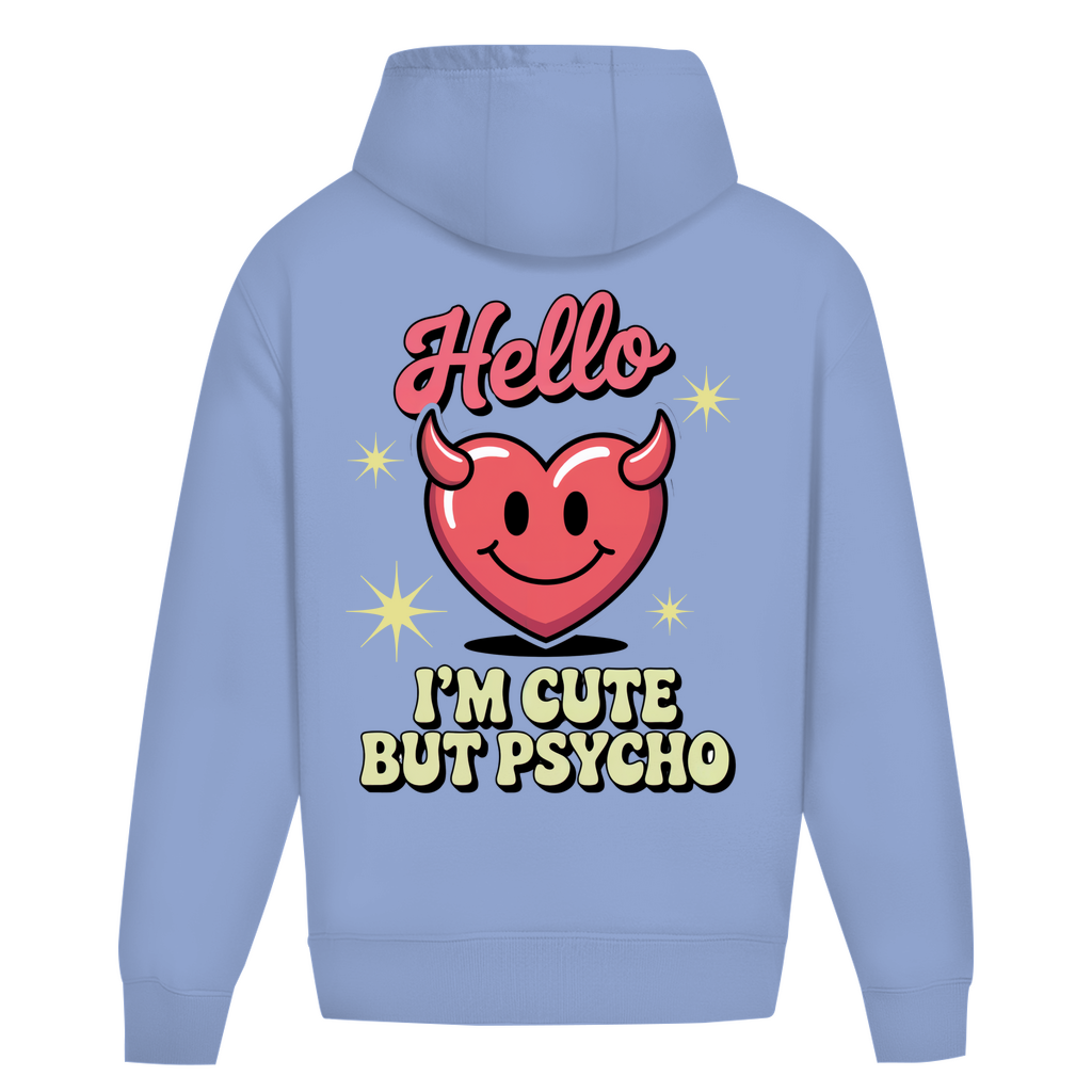 Hello I'm Cute but Psycho - Oversize Hoodie