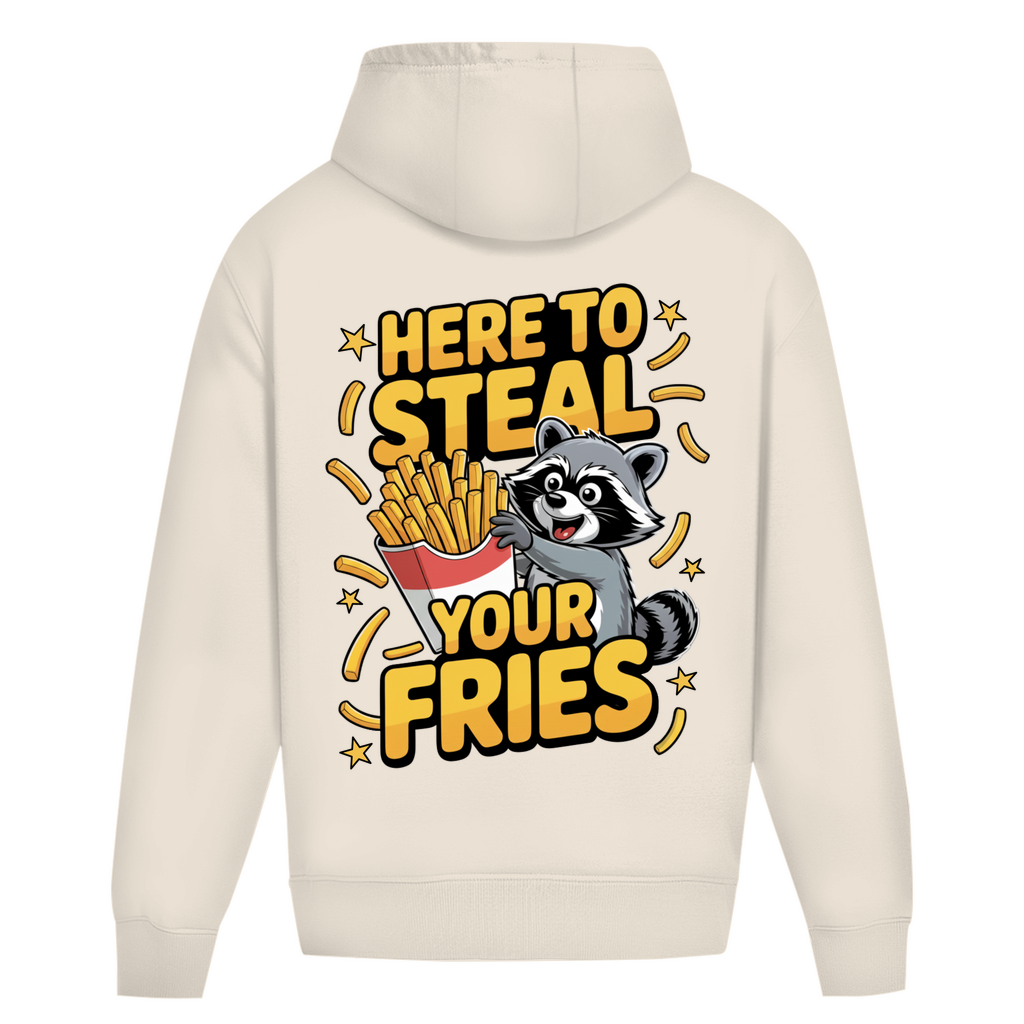 Here to Steal your Fries - Oversize Hoodie