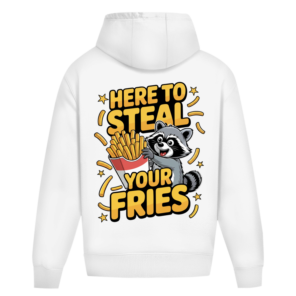 Here to Steal your Fries - Oversize Hoodie