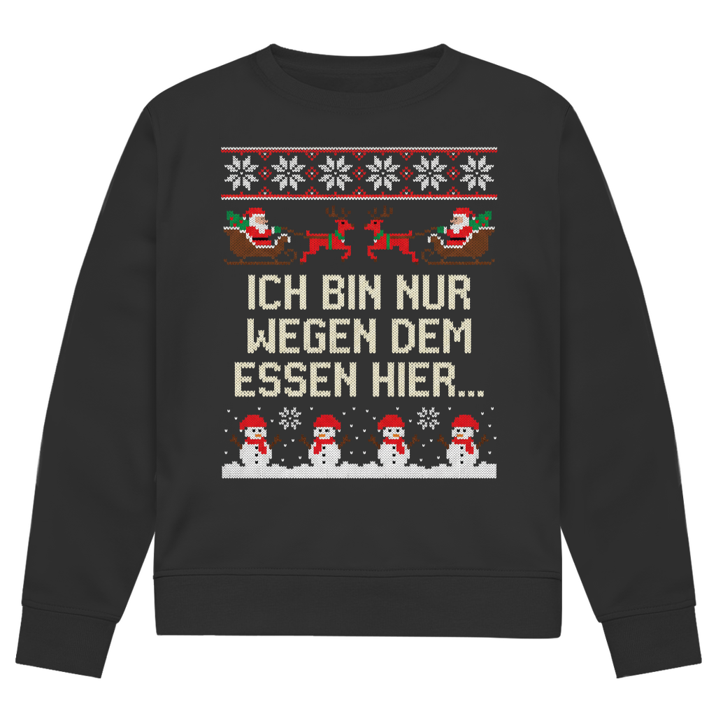 Ich bin nur wegen dem Essen hier! - Premium Ugly Sweater