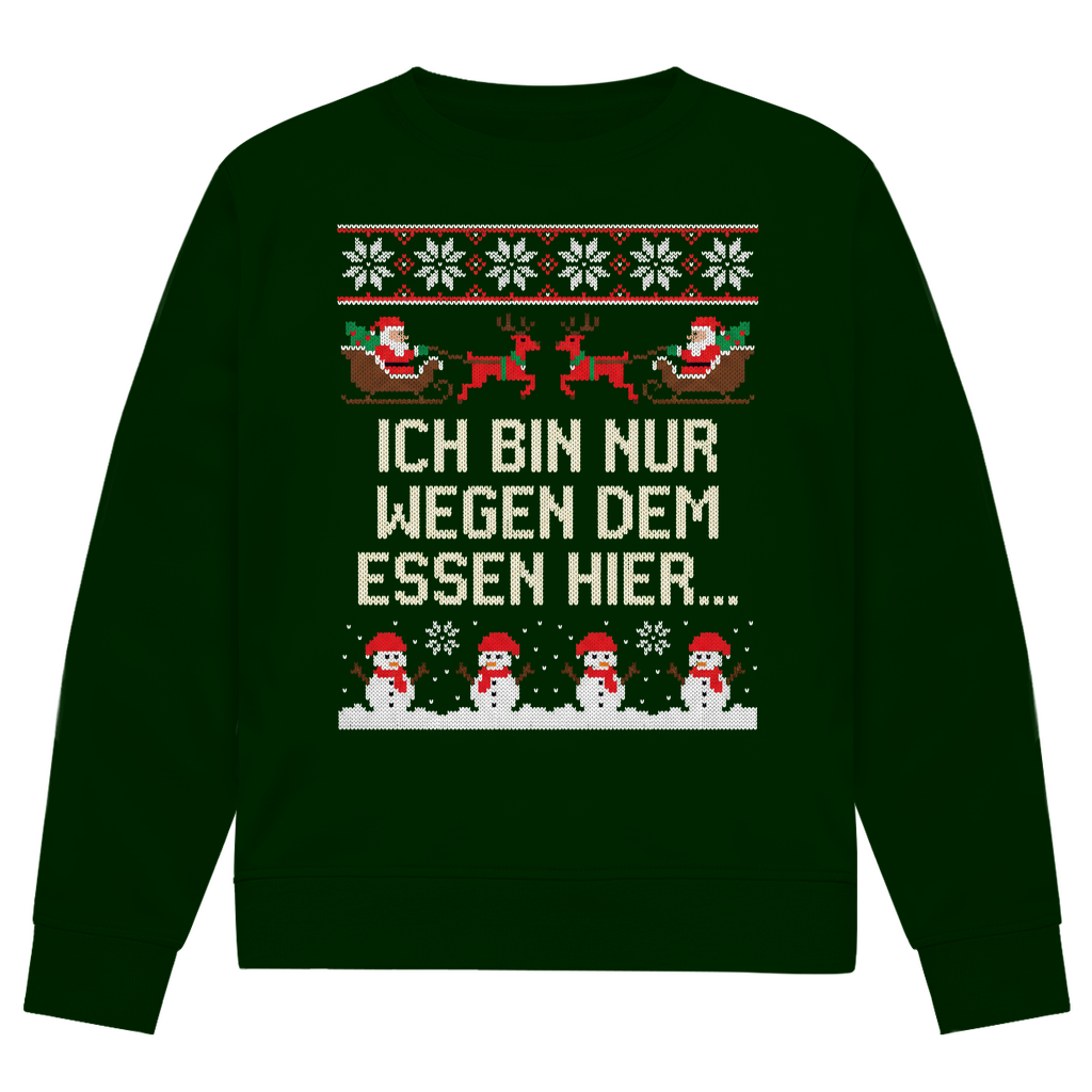 Ich bin nur wegen dem Essen hier! - Premium Ugly Sweater