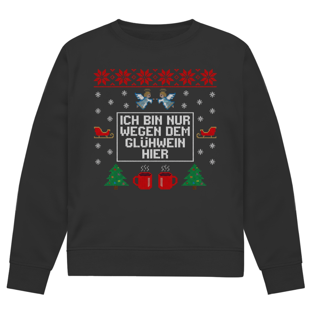 Ich bin nur wegen dem Glühwein hier - Premium Ugly Sweater