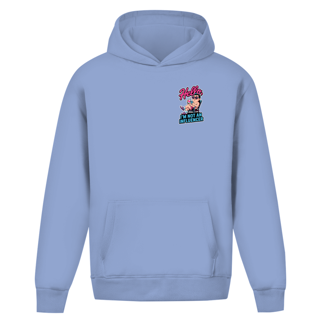 Hello I'm not an Influencer - Oversize Hoodie