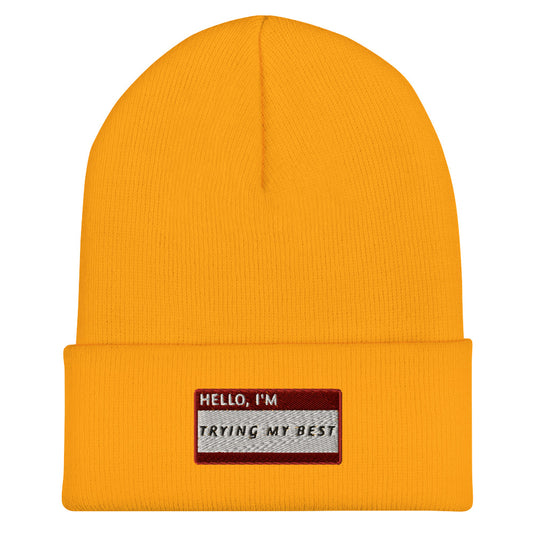 HELLO I'M TRYING MY BEST Beanie