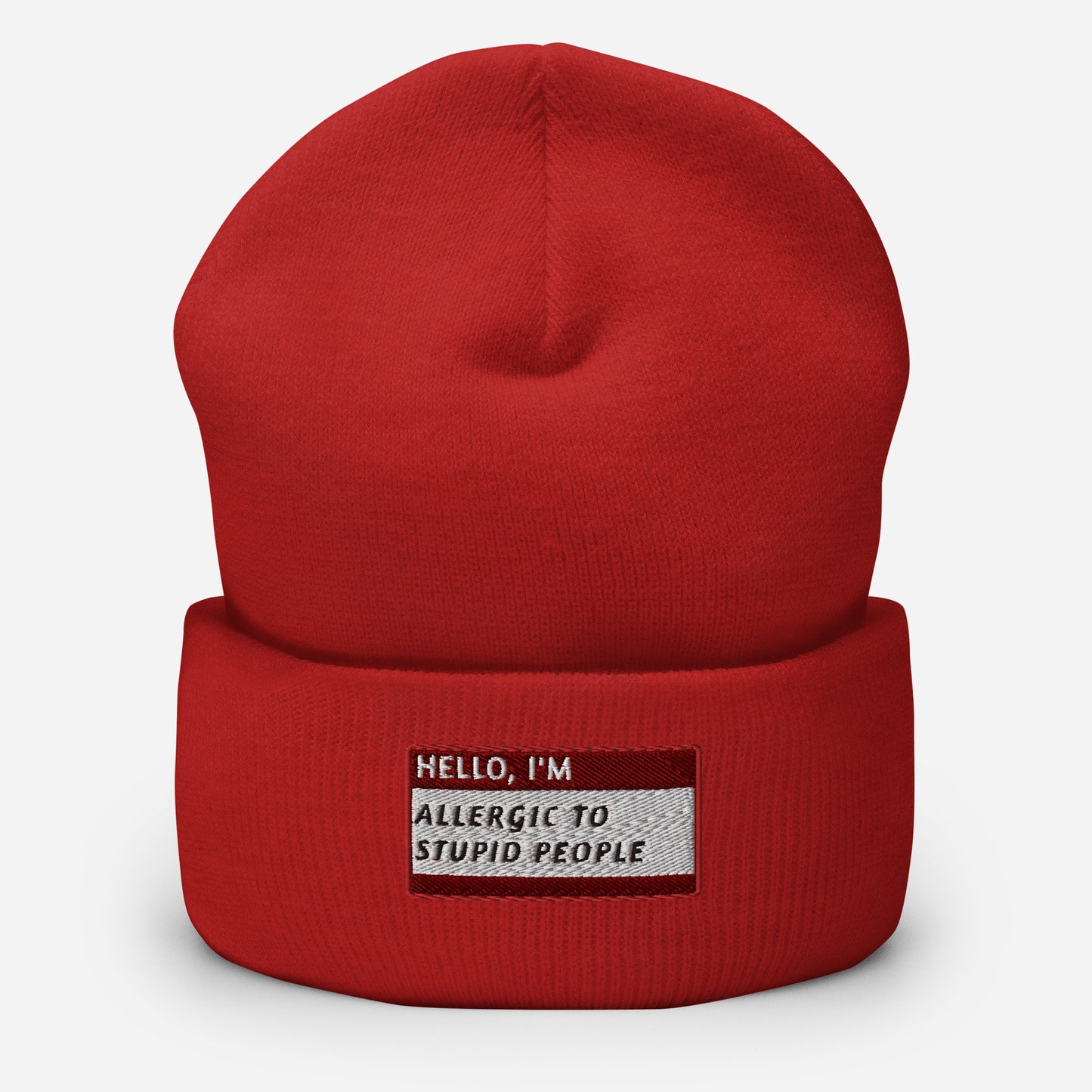 HELLO I'M ALLERGIC TO STUPID PEOPLE Beanie