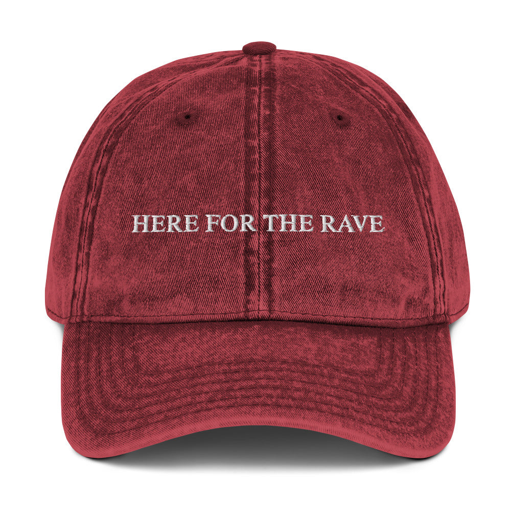 HERE FOR THE RAVE - Vintage Dad Cap